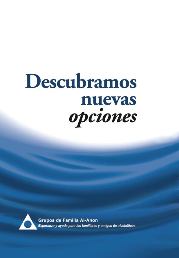 Descubramos nuevas opciones: La recuperación en nuestras relaciones