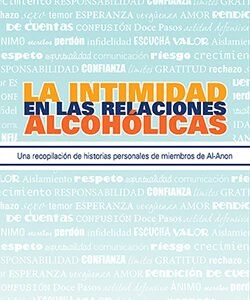 La intimidad en las relaciones alcohólicas: Una recopilación de historias personales de miembros de Al‐Anon